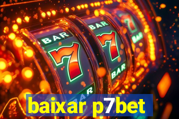 baixar p7bet